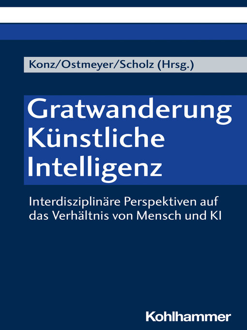 Title details for Gratwanderung Künstliche Intelligenz by Britta Konz - Available